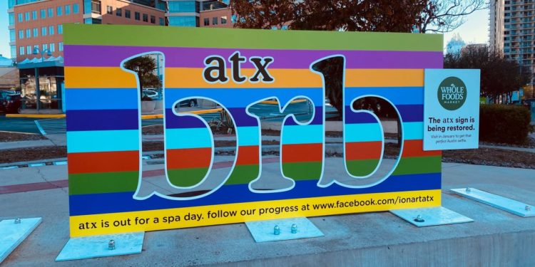 Whole Foods ‘atx’ sign to return Monday night after restoration