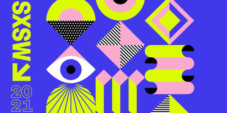 SXSW 2021 adds online events — in-person events could possibly happen